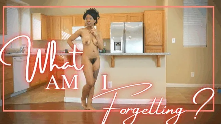 What Am I Forgetting? - CASUAL NUDE & HALF DRESSED VOYEUR CUSTOM IN