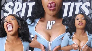 Spit N Tits