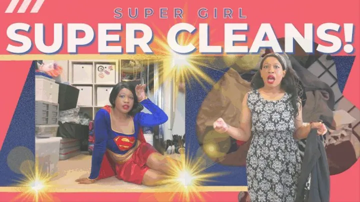 Supergirl Super Cleans