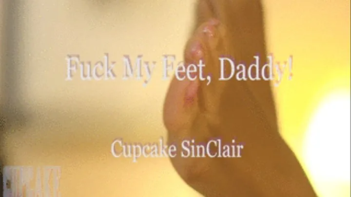 Fuck My Feet, Step-Daddy!