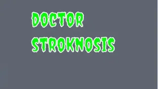 DOCTOR STROKNOSIS