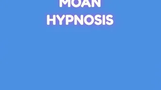 MOAN HIPNOSIS