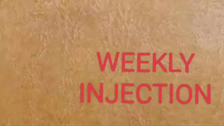 WEEKLY INJECTION