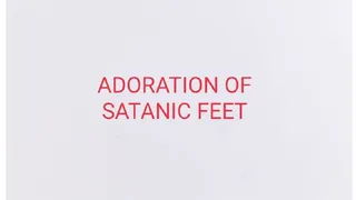 ADORATION OF SATANIC FEET