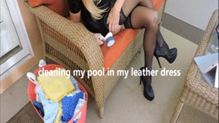 Cleaning pool in Leather Dress & Heels