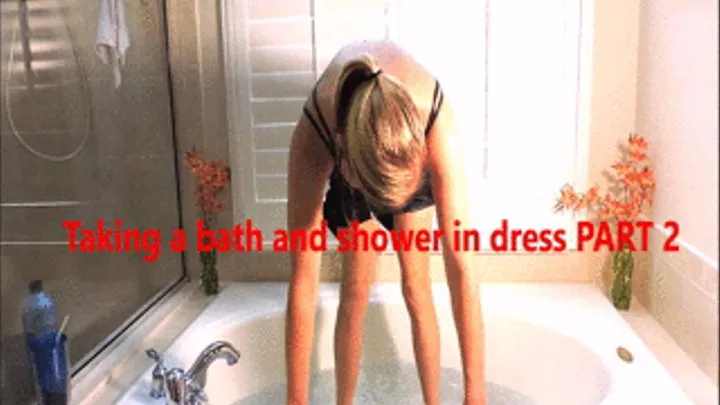Bath and Shower in Denim Dress PART 2