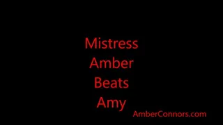 Mistress Amber beats Amy
