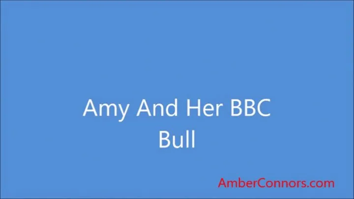 Amy and her BBC bull