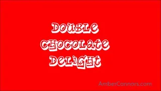 Double Chocolate delite
