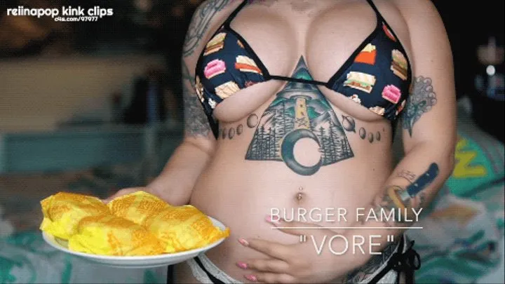 Burger Family "Vore"