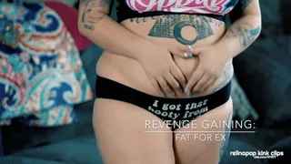 Revenge Gaining - Reina Gets Fat for her Ex