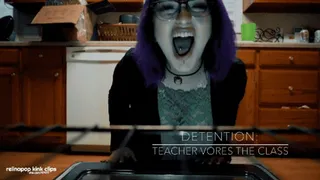 Detention: Teacher VORES The Class