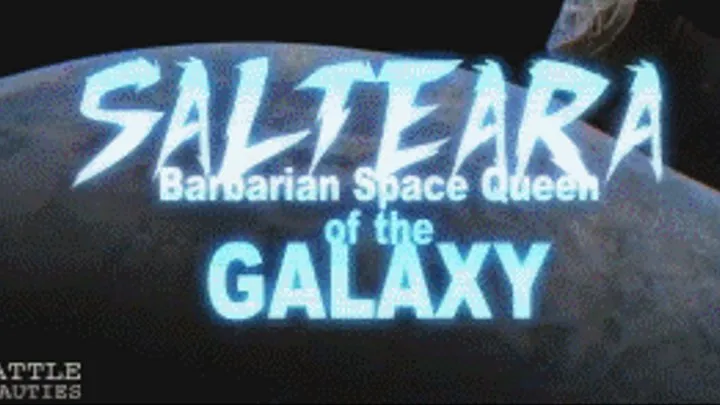SALTEARA barbarian Space Goddess