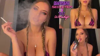 Smoking Seduction & Tits Worship