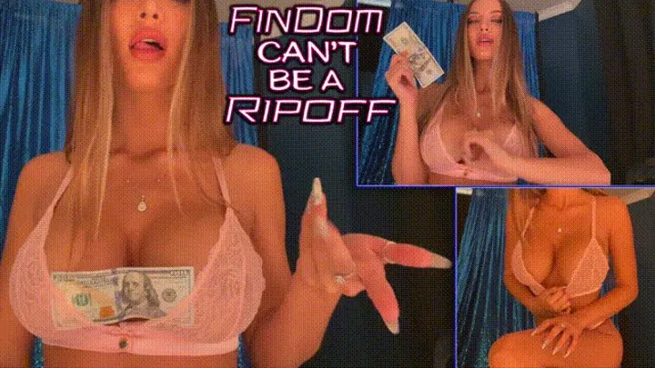 FinDom Can't Be A Rip Off