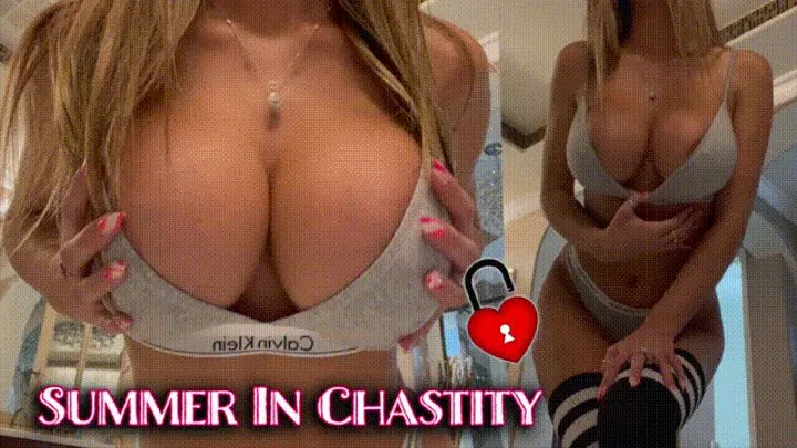 Summer In Chastity