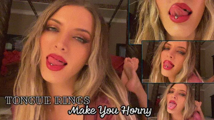 Tongue Rings Make You Horny