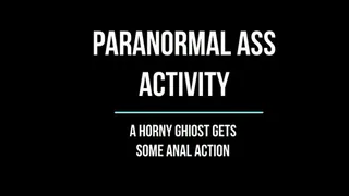Paranormal Ass Activity