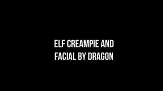 Elf Creampies and Facial By Dragon