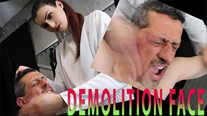 DEMOLITION FACE