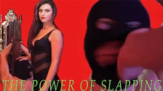 THE POWER OF SLAPPING