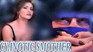 CYANOTIC SMOTHER