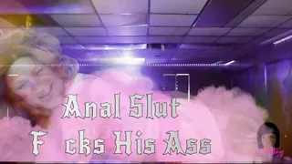 Anal Slut Fucks His Ass w Music