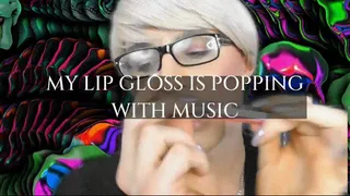 LIPGLOSS POPPIN W MUSIC Lola Minaj Trans