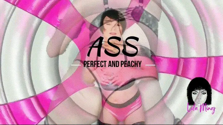 PERFECT AND PEACHY ASS Lola Minaj Trans Ass Worship Mind Fuck Gooning WMVSD