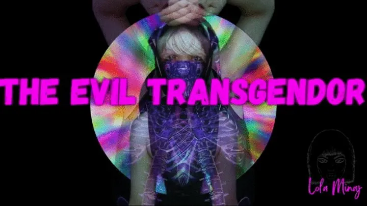 The Evil Transgendor Trans Lola Minaj Aliens AUDIO ONLY