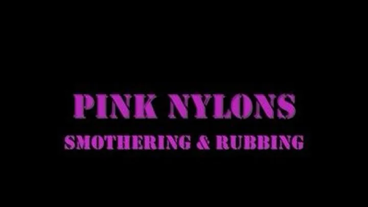 KB62 - Pink Nylons Smothering & Rubbing