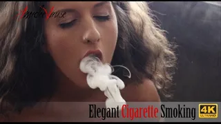 Elegant Cigarette Smoking (4K- ) - Atmospheric Erotic-Art Smoking Fetish Experience!