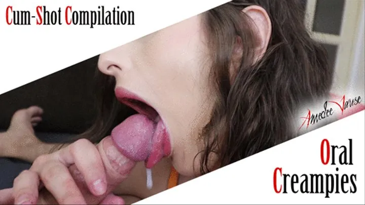 Oral Creampie Cumshot Compilation (Part 2 of 2 ) - 5 Creamy Oral Creampies all with Slow Motion Replays!