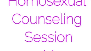 Homosexual Counseling Session V