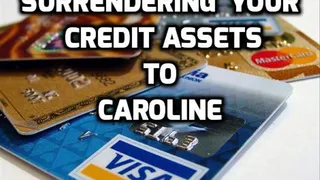 Surrendering Your Credit Assets