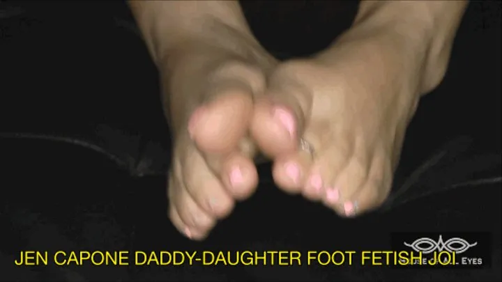 Jen Capone: Taboo Step-Daddy-Step-Daughter Foot Fetish Roleplay JOI (Feb 2016)