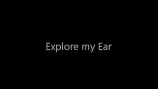 Explore My Ear