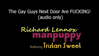 The Gay Guys Next Door are FUCKING - Tristan Sweet - Richard Lennox - Manpuppy - MP3