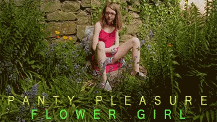 Panty Fetish- Flower girl