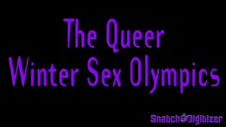 Queer Winter Sex Olympics Opening Ceremonies