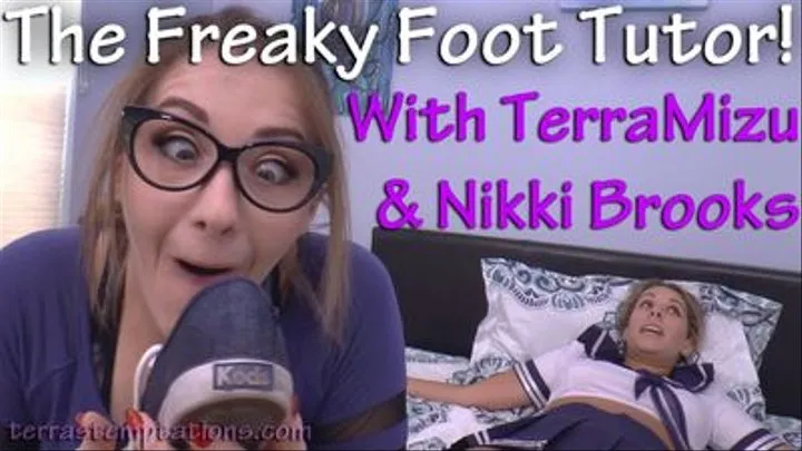 The Freaky Foot Tutor! - Nikki Brooks