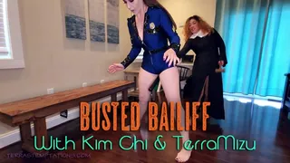 Busted Bailiff - Kim Chi and TerraMizu