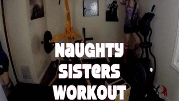 Naughty slut sisters workout