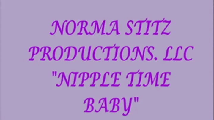 NIPPLE TIME BABY WITH NORMA STITZ