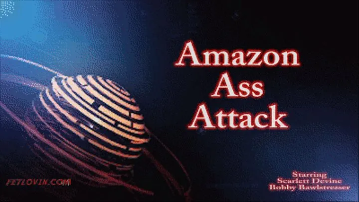 Amazon Ass Attack