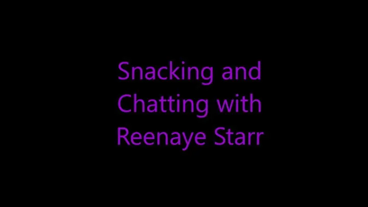 Snack and Chat with Reenaye