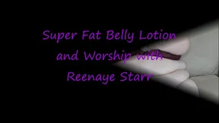 Belly Lotion and Worship with Reenaye Starr
