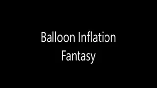 Balloon Inflation Fantasy