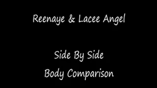 Lacee and Reenaye Body Comparison