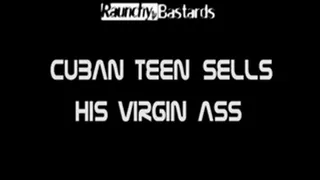 Str8 Cuban Sells His Virgin Ass